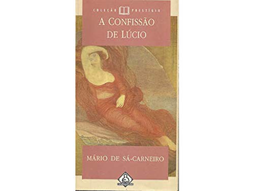 MARIO DE SA-CARNEIRO: A Confissão de Lúcio (Paperback, 1995, EDIOURO)