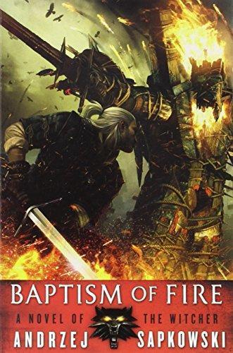 Andrzej Sapkowski: Baptism of Fire