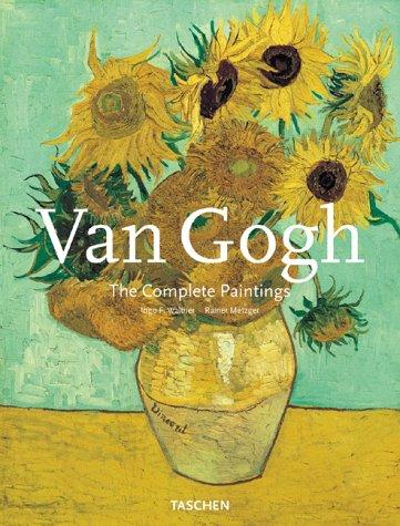 Rainer Metzger, Ingo F. Walther: Vincent Van Gogh: The Complete Paintings (Paperback, 2001, Taschen)