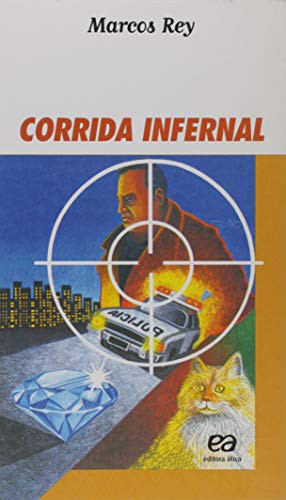 Marcos Rey: Corrida Infernal (Paperback, 1991, Atica)