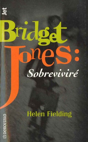 Helen Fielding: Bridget Jones Sobrevivre/ Bridget Jones The Edge of Reason (Paperback, 2002, Nuevas Ediciones De Bolsillo)