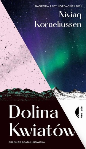 Niviaq Korneliussen: Dolina Kwiatów (Polish language, 2022, Czarne)