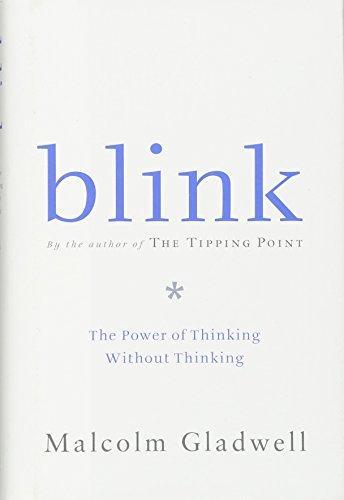 Malcolm Gladwell: Blink (Hardcover, 2005, Time-Warner)