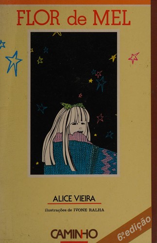 Alice Vieira: Flor de mel (Portuguese language, 1986, Caminho)