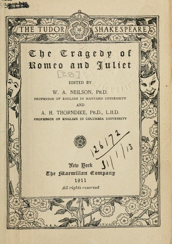 William Shakespeare: The Tragedy of Romeo and Juliet (1911, Macmillan)