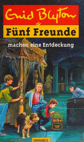 Enid Blyton, Eileen A. Soper: Fünf Freunde machen eine Entdeckung (Paperback, German language, 2003, Bertelsmann, München)