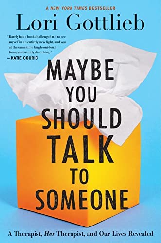 Lori Gottlieb: Maybe You Should Talk to Someone (AudiobookFormat)