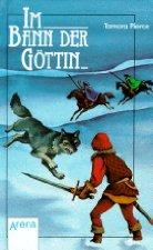 Tamora Pierce: Im Bann der Göttin (German language, 1986, Arena)