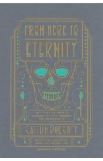 Caitlin Doughty: From Here to Eternity (2017, Recorded Books)