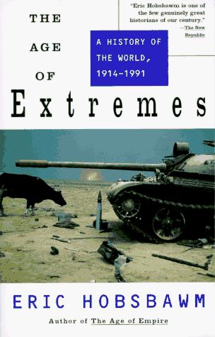 Eric Hobsbawm: The Age of Extremes (1996, Vintage)