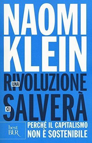 Naomi Klein: Una rivoluzione ci salverà (Italian language, 2015)