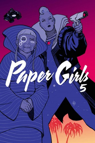 Cliff Chiang, Matthew Wilson, Brian K. Vaughan: Paper Girls, Vol. 5 (Paperback, 2018, Image Comics)