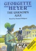 Daniel Philpott, Georgette Heyer: The Unknown Ajax (AudiobookFormat, 1998, Chivers Audio Books)