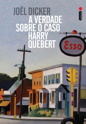 Joël Dicker: A Verdade Sobre o Caso Harry Quebert (Paperback, Portuguese language, 2014, Intrinseca)