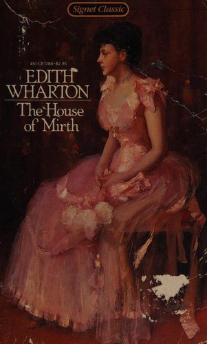 Edith Wharton: The house of mirth (1964, Signet Classic)