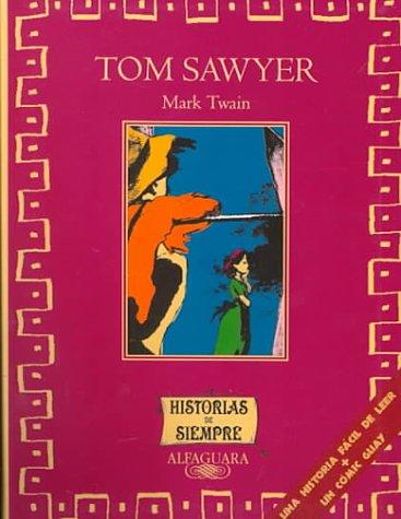 Mark Twain: Tom Sawyer (Paperback, Spanish language, 1998, Santillana USA Pub Co Inc)