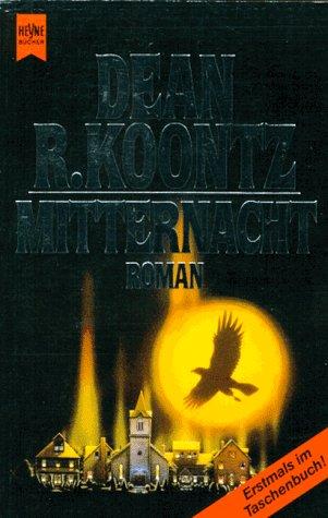 Dean R. Koontz: Mitternacht (Paperback, German language, 1990, Heyne)