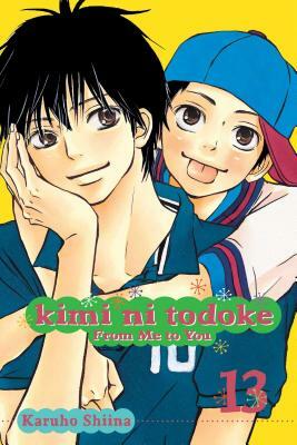 Karuho Shiina: Kimi ni Todoke: From Me to You, Vol. 13 (2012)