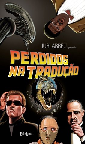 Iuri Abreu: Perdidos na Tradução (2011)