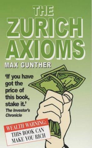 Max Gunther: The Zurich Axioms (1985)