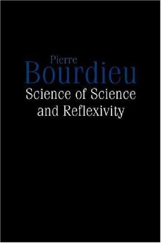 Pierre Bourdieu: Science of Science and Reflexivity (Paperback, 2006, Polity Pr)