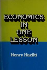 Henry Hazlitt: Economics in One Lesson (Paperback, 1972, Arlington House)