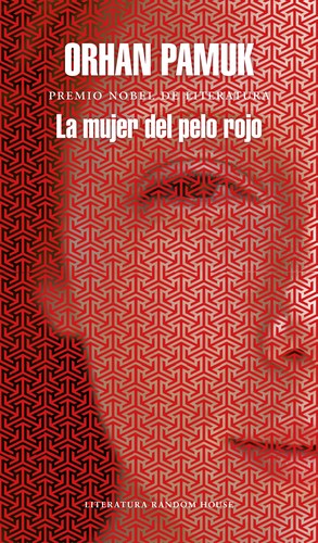 Orhan Pamuk: La mujer del pelo rojo (2018, Penguin Random House)