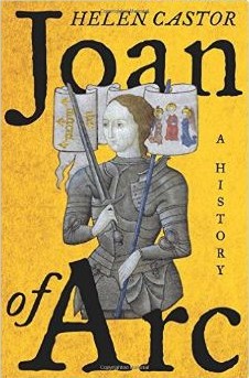 Helen Castor: Joan of Arc (Hardcover, 2015, Harper)