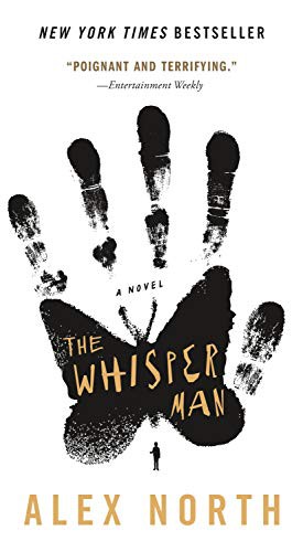 Alex North: The Whisper Man (Paperback, 2021, Celadon Books)