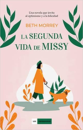 Beth Morrey: La segunda vida de Missy (2020, Duomo Ediciones)