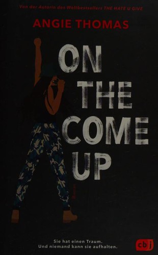 Angie Thomas: On The Come Up (Hardcover, German language, cbj)