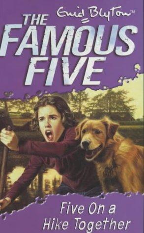 Enid Blyton: Five on a Hike Together (Paperback, 2001, Hodder Children's Books)