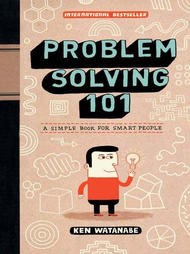 Ken Watanabe: Problem Solving 101 (EBook, 2009, Penguin USA, Inc.)