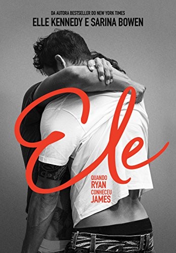 _: Ele. Quando Ryan Conheceu James (Paperback, 2018, Paralela)