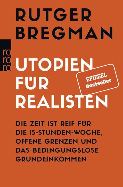Rudger Bregman: Utopien für Realisten (German language, 2019)