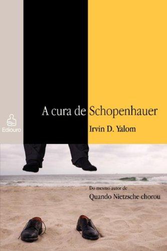 A Cura de Schopenhauer (Paperback, Portuguese language, 2000, Ediouro Publicações SA)