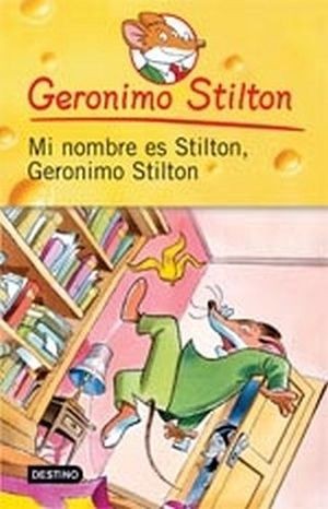 Geronimo Stilton: Mi nombre es Stilton, Geronimo Stilton (2010, destino)
