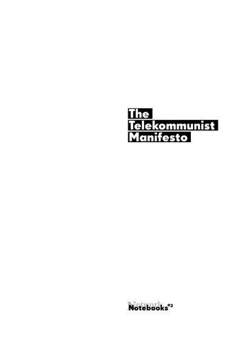 Dmytri Kleiner: The telekommunist manifesto (2010, Institute of Network Cultures)