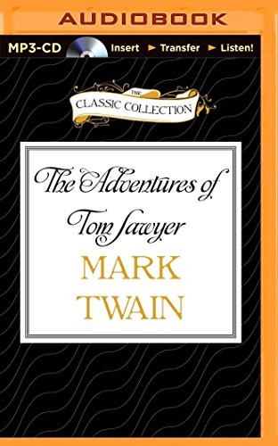 Mark Twain, Dick Hill: Adventures of Tom Sawyer, The (AudiobookFormat, 2015, The Classic Collection)