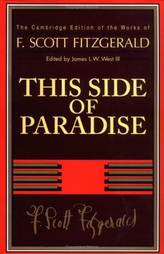 Francis Scott Key Fitzgerald: This side of paradise (1995, Cambridge University Press)