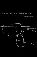 Marcel Mauss: Sociologia e Antropologia (Hardcover, Portuguese language, 2003, Cosac & Naify)