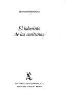 Eduardo Mendoza: El laberinto de las aceitunas (Spanish language, 1982, Seix Barral)