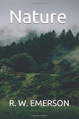 Ralph Waldo Emerson: Nature (2017, Independently published)