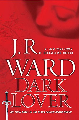 J.R. Ward: Dark Lover (Hardcover, 2011, New American Library)
