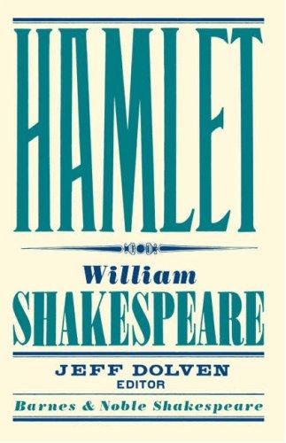 William Shakespeare: Hamlet (2007, Barnes & Noble)