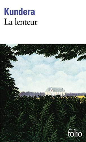 Milan Kundera: La lenteur (Paperback, French language, 1997, Gallimard French)