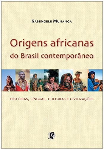 invalid author: Origens Africanas do Brasil Contemporâneo (Paperback, 2009, Global)