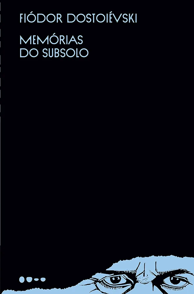 Fyodor Dostoevsky: Memórias do subsolo (Paperback, Português language, 2022, Todavia)