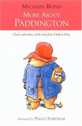 Michael Bond: More About Paddington (2003, Collins)