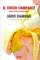 Jared Diamond: El Tercer Chimpace / The Third Chimpanzee (Spanish language, 2007, Debate Editorial)